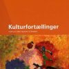 Kulturfortællinger - Hanne Hede Jørgensen - Bog
