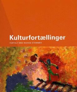 Kulturfortællinger - Hanne Hede Jørgensen - Bog