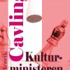 Kulturministeren - Ib Henrik Cavling - Bog