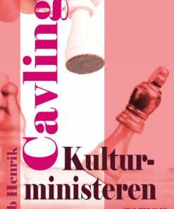 Kulturministeren - Ib Henrik Cavling - Bog