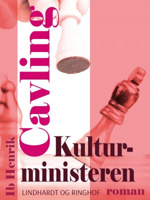 Kulturministeren - Ib Henrik Cavling - Bog