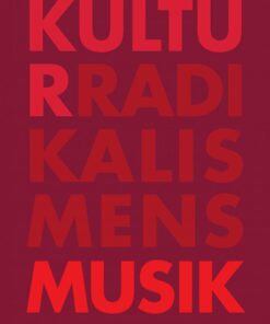 Kulturradikalismens Musik - Michael Fjeldsøe - Bog