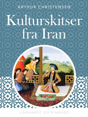 Kulturskitser fra Iran (E-bog)