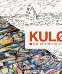 Kulør - Mal Med Danske Kunstnere - Signe Schmidt-jørgensen - Bog