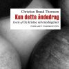 Kun Dette åndedrag - Christian Braad Thomsen - Bog