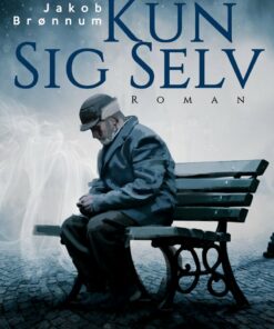 Kun Sig Selv - Jakob Brønnum - Bog
