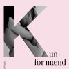 Kun for mænd (E-bog)