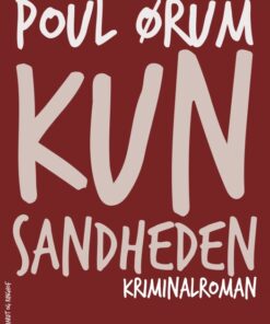 Kun sandheden (E-bog)
