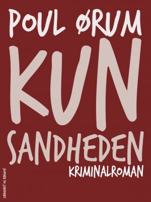 Kun sandheden (E-bog)