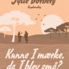 Kunne I mærke, da I blev små? (E-bog)
