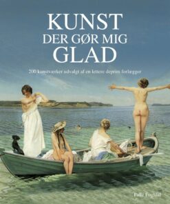Kunst, Der Gør Mig Glad - Palle Fogtdal - Bog