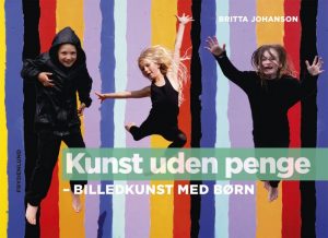 Kunst Uden Penge - Britta Johanson - Bog