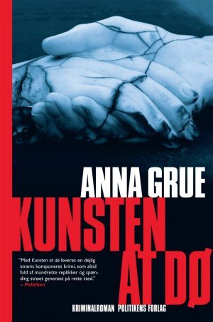 Kunsten At Dø - Anna Grue - Bog