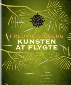 Kunsten At Flygte - Fredrik Sjöberg - Bog
