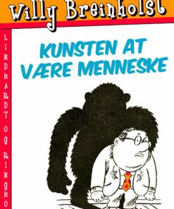 Kunsten At Være Menneske - Willy Breinholst - Bog