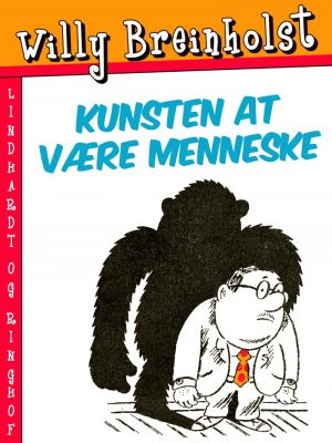 Kunsten At Være Menneske - Willy Breinholst - Bog