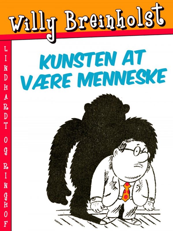 Kunsten At Være Menneske - Willy Breinholst - Bog