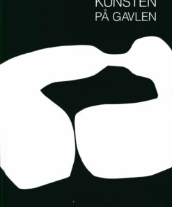 Kunsten På Gavlen - Bente Jensen - Bog