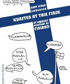 Kunsten at tale finsk: Et kærligt portræt af Finland (E-bog)