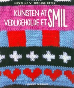 Kunsten at vedligeholde et smil (Bog)