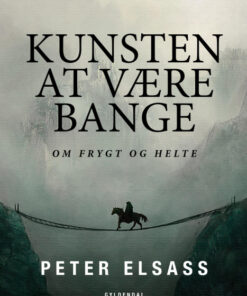 Kunsten at være bange (E-bog)