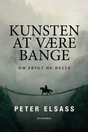 Kunsten at være bange (E-bog)