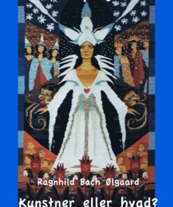 Kunstner eller hvad (E-bog)