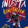 Kunstneren: Jeg Er Iniesta - Andrés Iniesta - Bog