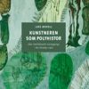 Kunstneren som polyhistor (Bog)