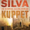 Kuppet - Daniel Silva - Bog