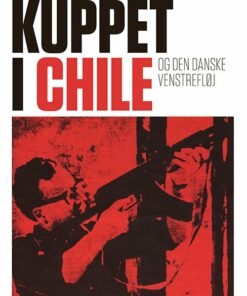 Kuppet I Chile - Morten Lassen - Bog