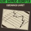 Kurt Danners bedrifter: Dødninge-uhret (E-bog)