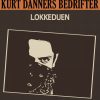 Kurt Danners bedrifter: Lokkeduen (E-bog)