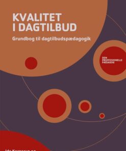 Kvalitet I Dagtilbud - Michael Wahl Andersen - Bog