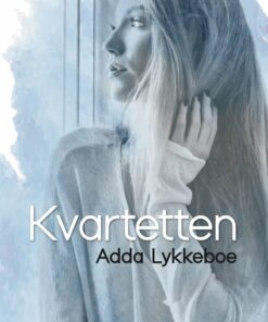 Kvartetten - Adda Lykkeboe - Bog