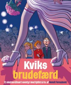 Kviks Brudefærd - Splint & Co - BenoÃ®t Feroumont - Tegneserie