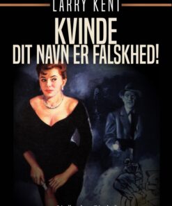 Kvinde - Dit navn er falskhed! (E-bog)