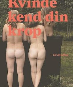 Kvinde kend din krop