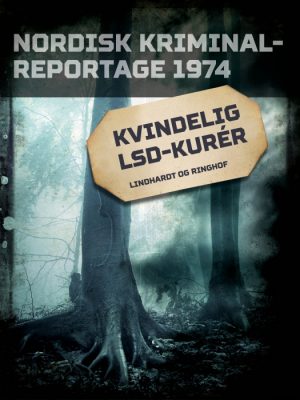 Kvindelig LSD-kurér (E-bog)