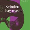 Kvinden Bag Masken - Sidonie-gabrielle Colette - Bog