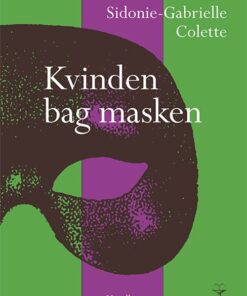 Kvinden Bag Masken - Sidonie-gabrielle Colette - Bog