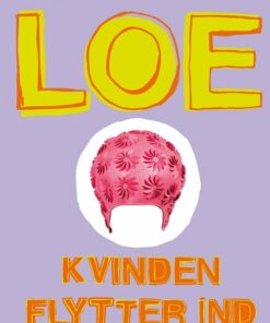 Kvinden Flytter Ind - Erlend Loe - Bog