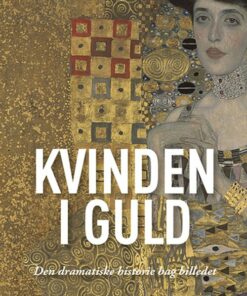 Kvinden I Guld - Anne-marie Oconnor - Bog