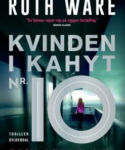 Kvinden I Kahyt Nr. 10 - Ruth Ware - Bog