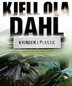 Kvinden I Plastic - Kjell Ola Dahl - Bog