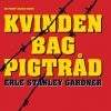 Kvinden bag pigtråd (E-bog)