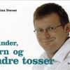 Kvinder, Børn Og Andre Tosser - Sebastian Dorset - Bog