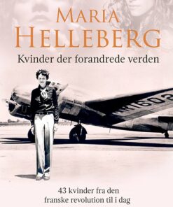 Kvinder Der Forandrede Verden - Maria Helleberg - Bog