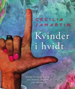 Kvinder I Hvidt - Cecilia Samartin - Bog