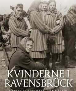 Kvinderne I Ravensbrück - Anders Otte Stensager - Bog